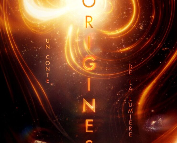 Origines, un conte de lumière